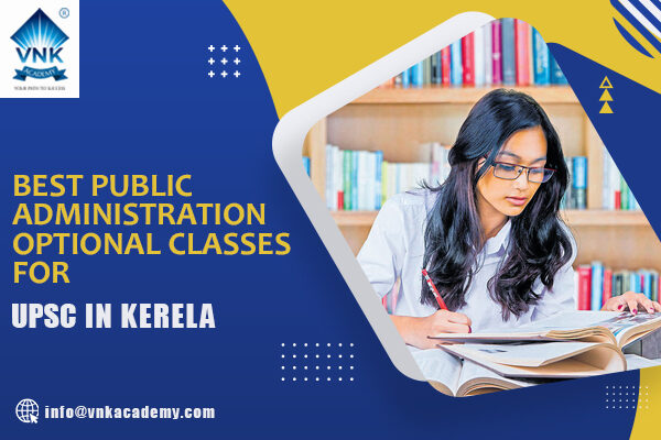 Best Public Administration Optional Classes for UPSC in Kerala