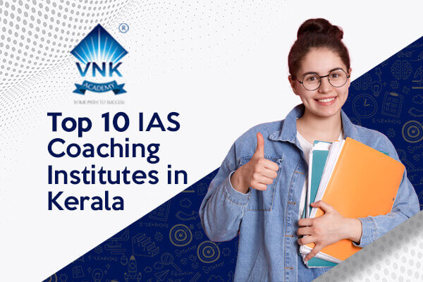 top 10 IAS Coaching Institutes in Kerala